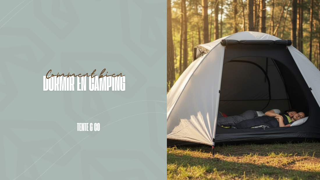 Comment bien dormir en camping
