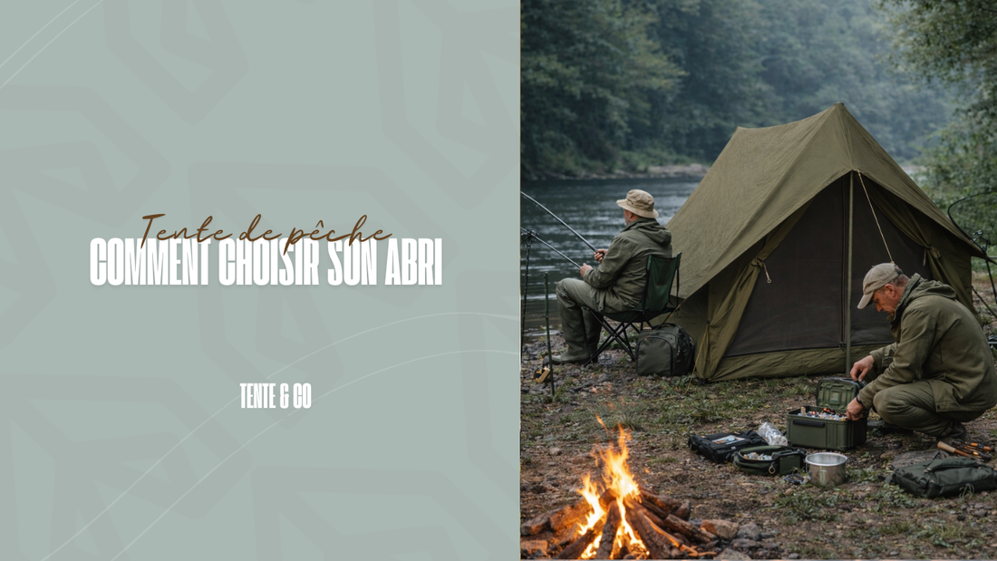 Tente de pêche comment choisir un abri