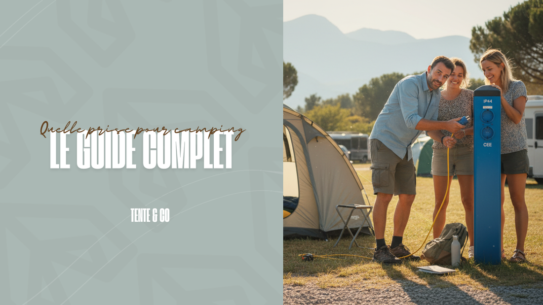 Quelle prise pour camping