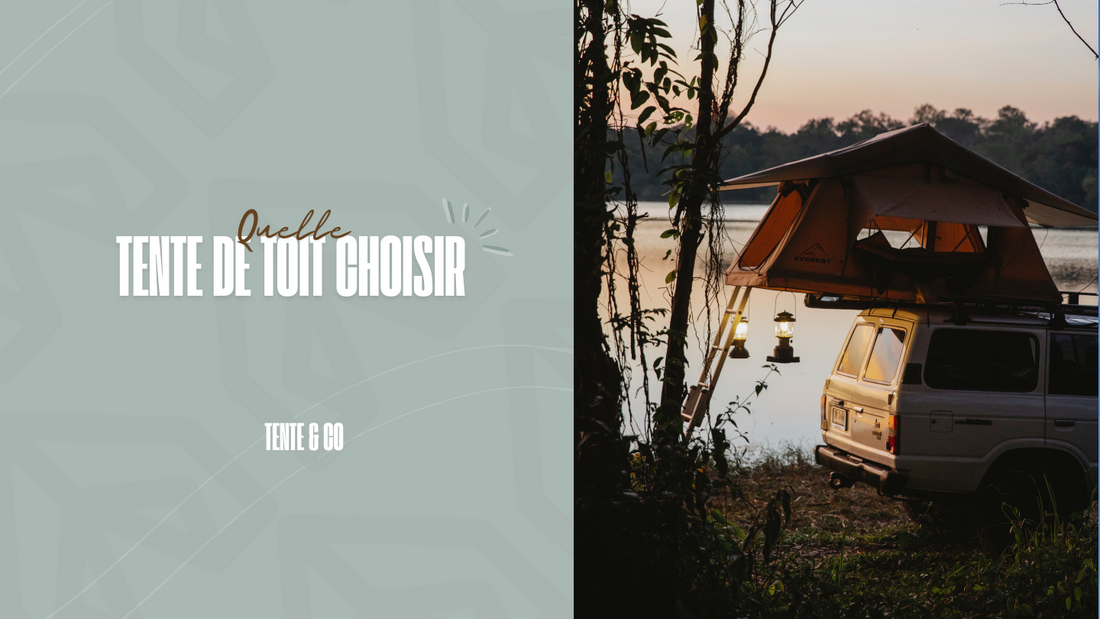 Quelle tente de toit choisir